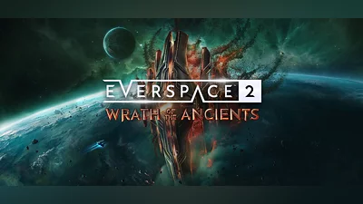 EVERSPACE  2 - Wrath of the Ancients