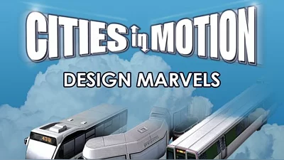 Cities in Motion: Design Marvels (Steam)