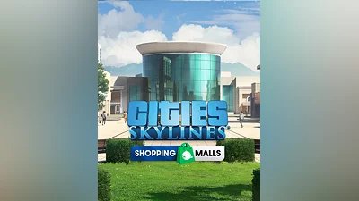 Cities: Skylines - Content Creator Pack: Shopping Malls (Россия, Украина и СНГ)