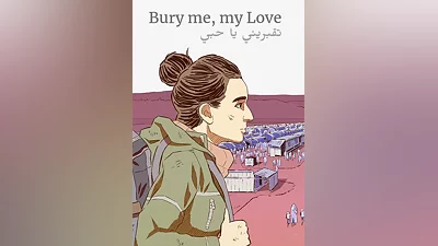 Bury Me, My Love