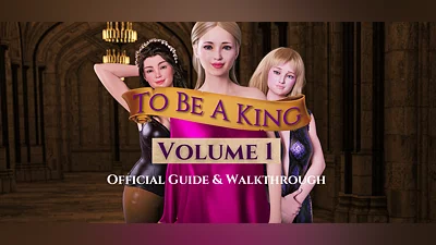 To Be A King Volume 1 - Official Guide