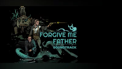 Forgive Me Father Soundtrack