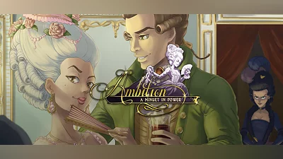 Ambition: A Minuet in Power