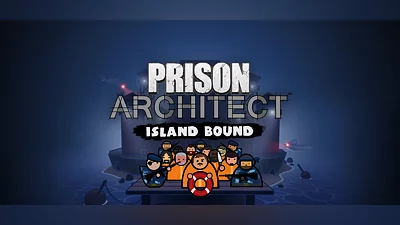 Prison Architect - Island Bound