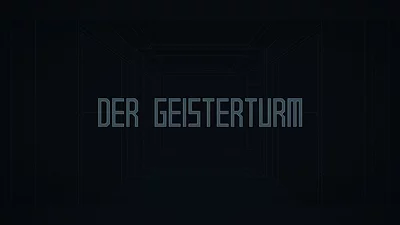 Der Geisterturm / The Ghost Tower