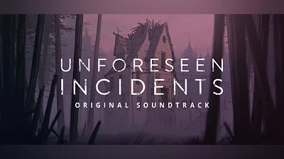 Unforeseen Incidents Original Soundtrack