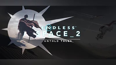 ENDLESS  Space 2 - Untold Tales