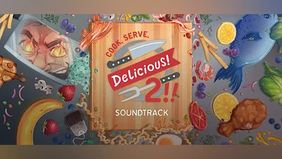 Cook, Serve, Delicious! 2!! Original Soundtrack