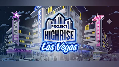 Project Highrise: Las Vegas