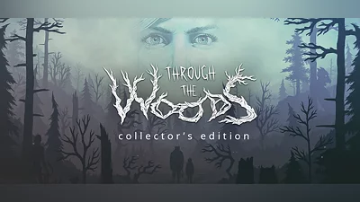 Through the Woods: Collector's Edition