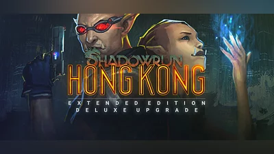 Shadowrun Hong Kong - Extended Edition Deluxe Upgrade