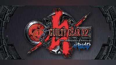 Guilty Gear X2 #Reload (PC) [Global] [Standard]
