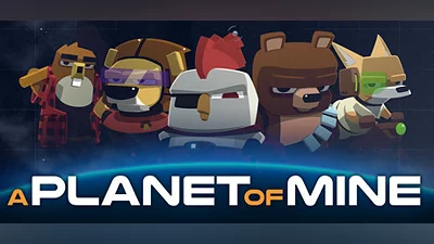 A Planet of Mine