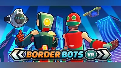 Border Bots VR