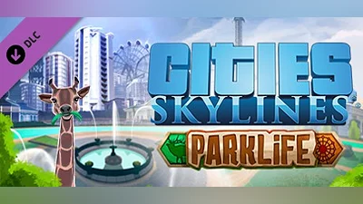 Cities: Skylines - Parklife Plus