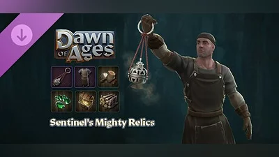 Dawn of Ages: Sentinel's Mighty Relics