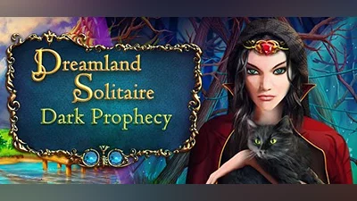 Dreamland Solitaire: Dark Prophecy