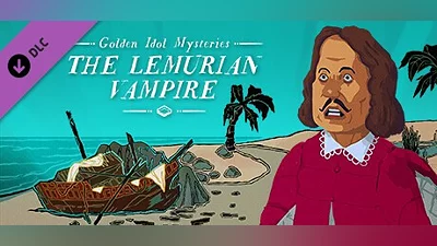Golden Idol Mysteries: The Lemurian Vampire