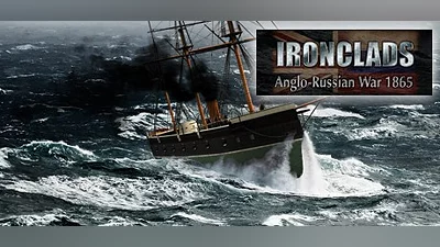 Ironclads: Anglo-Russian War 1865