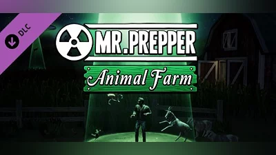 Mr. Prepper - Animal Farm DLC