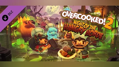 Overcooked! 2 - Night of the Hangry Horde