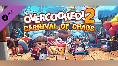 Overcooked! 2: Carnival of Chaos