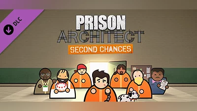 Prison Architect - Second Chances