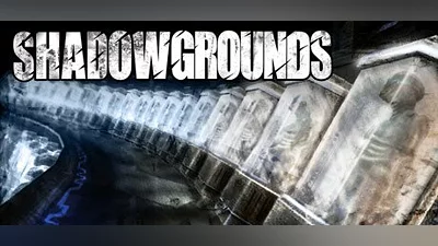 Shadowgrounds