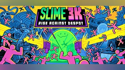 Slime 3K: Rise Against Despot