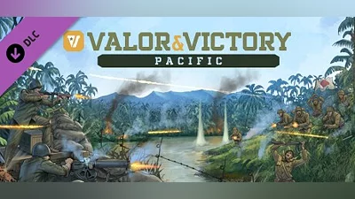 Valor & Victory: Pacific