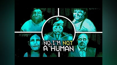 No I m not a Human (PC) [Global] [Standard]