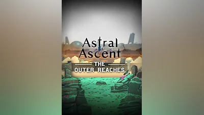 Astral Ascent - The Outer Reaches