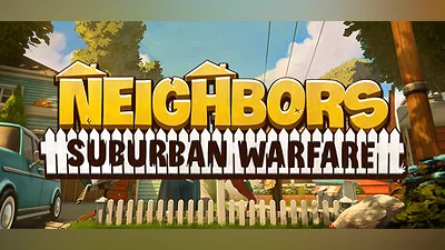 Neighbors: Suburban Warfare