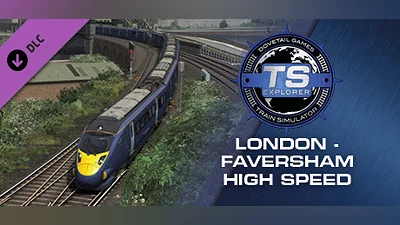 Train Simulator: London-Faversham High Speed Route Add-On