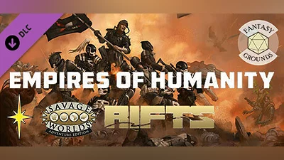 Fantasy Grounds - Savage Rifts North America: Empires of Humanity