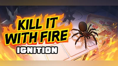 Kill It With Fire: Ignition