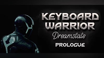 Keyboard Warrior: Dreamstate Prologue