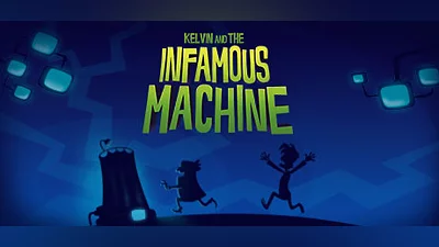 Kelvin and the Infamous Machine