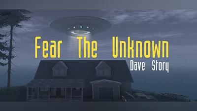 Fear The Unknown - Dave Story