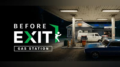 Before Exit: Gas Station