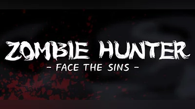ZOMBIE HUNTER -FACE THE SINS-
