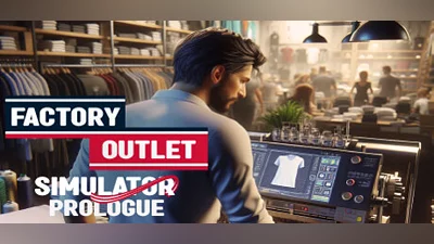 Factory Outlet Simulator: Prologue