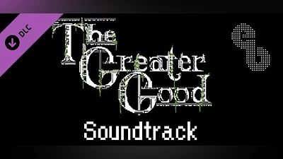 The Greater Good - Soundtrack