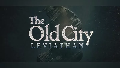 The Old City: Leviathan