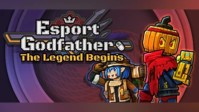 Esports Godfather: The Legend Begins