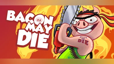 Bacon May Die