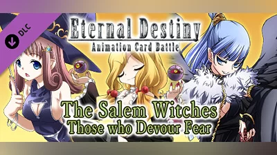Eternal Destiny - The Salem Witches: Those who Devour Fear