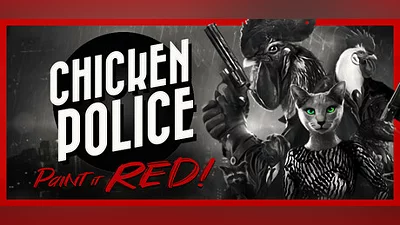 Chicken Police - Paint it RED!