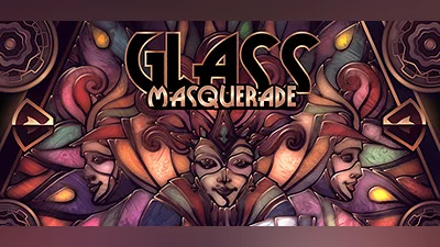 Glass Masquerade