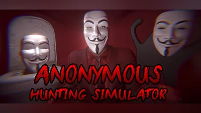 ANONYMOUS HUNTING SIMULATOR